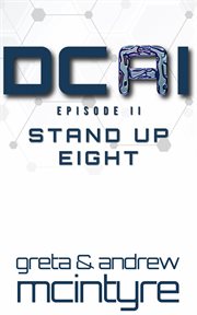 Dcai Episode II : Stand up Eight cover image