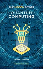 The Hidden Power : Quantum Computing cover image