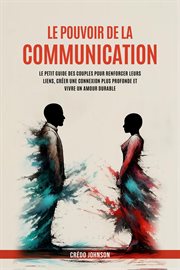 Le pouvoir de la communication cover image