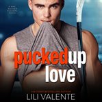 Pucked up love cover image