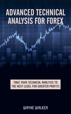 Cover image for Advanced Technical Analysis for Forex