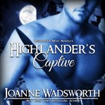 Highlander's captive. Book #0.5 cover image