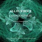 All in whole consciousness cover image