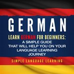 German : an accelerated learning language course cover image