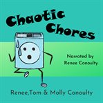 Chaotic chores. Solo Narration cover image