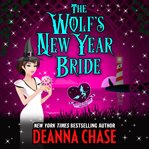 The wolf's new year bride. Book #.5 cover image