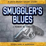 Smuggler's blues cover image