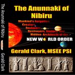 The anunnaki of nibiru cover image