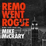 Remo went rogue cover image