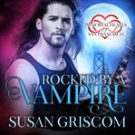 Rocked by a vampire cover image