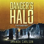 Danger's halo cover image