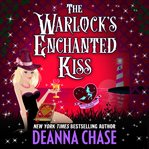 The warlock's enchanted kiss cover image