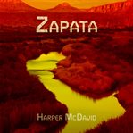 Zapata : the border series. #1 cover image