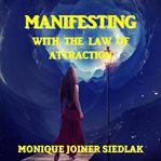 Manifesting with the law of attraction cover image