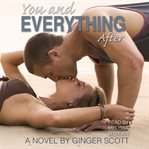 You and everything after cover image