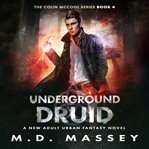 Underground druid cover image