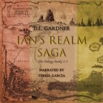 Ian's realm saga the trilogy. Books 1-3 cover image