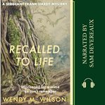 Recalled to life cover image