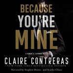Because you're mine cover image