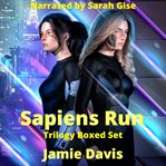 Sapiens run trilogy boxed set: a dystopian cyber thriller series cover image