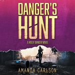 Danger's hunt cover image
