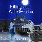 Killing at the white swan inn cover image