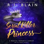 Serial killer princess cover image