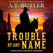 Cover image for Trouble By Any Name