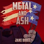 Metal and ash cover image