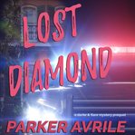 Lost diamond. Book #0.5 cover image