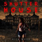 Shutter house cover image