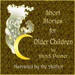 Short stories for older children cover image