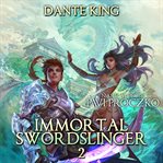 Immortal swordslinger book 2 cover image