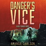 Danger's vice cover image