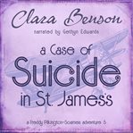 A case of suicide in st. james's cover image