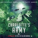 Charlotte's army. Book #2.5 cover image