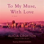 To my muse, with love cover image