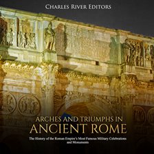 Cover image for Arches and Triumphs in Ancient Rome