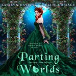 Parting worlds cover image