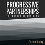 Progressive partnerships: the future of business cover image