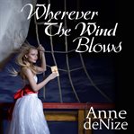 Wherever the wind blows. A New Zealand historical romance cover image