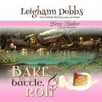 Bake, battle and roll cover image