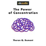 The power of concentration cover image