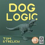 Dog logic. A Novel cover image
