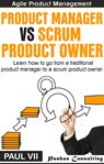 Agile product management: product manager vs scrum product owner cover image