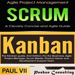 Agile product management : product owner : 27 tips to manage your product and work with scrum teams cover image