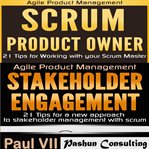 Agile product management: scrum product owner: scrum product owner: 21 tips for working with your cover image