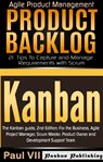 Agile product management: the kanban guide,product backlog: 21 tips to capture and manage requiremen cover image
