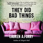 They did bad things cover image
