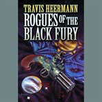 Rogues of the black fury cover image